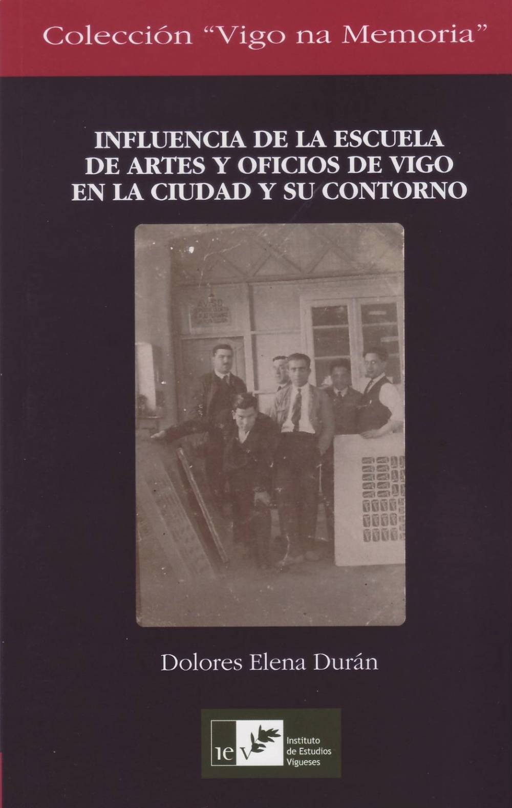 Influencia de la Escuela de Artes y Oficios de Vigo en la ciudad y su contorno