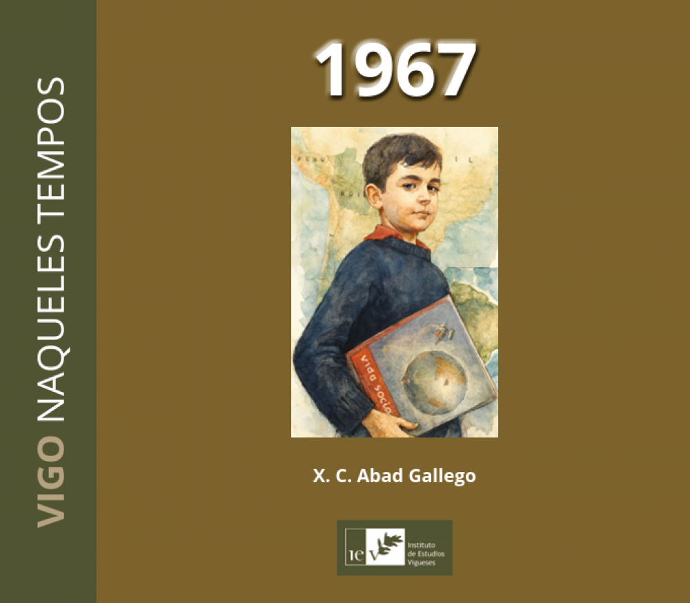 VIGO, NAQUELES TEMPOS. 1967