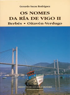 OS NOMES DA RÍA DE VIGO - II - Berbés. Oitavén-Verdugo